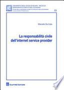 La responsabilità civile dell'Internet service provider