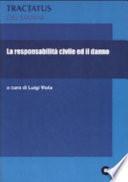 La responsabilità civile ed il danno
