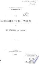 La responsabilità dei padroni per gli infortuni del lavoro
