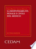 La responsabilità penale e civile del medico
