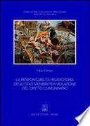 La responsabilità risarcitoria degli Stati membri per violazione del diritto comunitario