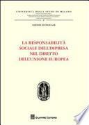 La responsabilità sociale dell'impresa nel diritto dell'Unione Europea