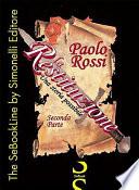 La Restituzione - Una Storia Possibile - Seconda Parte