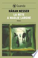 La rete a maglie larghe