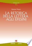 La retorica della Lettera agli Efesini