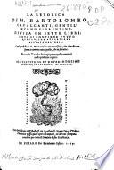 La retorica di m. Bartolomeo Caualcanti ...
