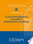 La revocatoria fallimentare nei modelli di amministrazione straordinaria