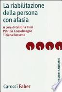 La riabilitazione della persona con afasia
