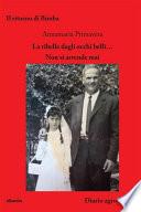 La Ribelle Dagli Occhi Belli... Non Si Arrende Mai