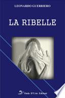 La ribelle