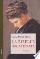 La ribelle incatenata