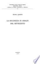 La ricchezza di Amalfi nel Settecento