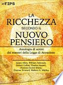 La ricchezza secondo il Nuovo Pensiero