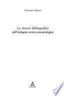 La ricerca bibliografica nell'indagine storico-musicologica