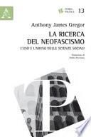 La ricerca del neofascismo. L'uso e l'abuso delle scienze sociali