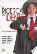 La ricerca dell'identità