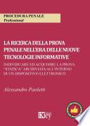 La ricerca della prova penale nell’era delle nuove tecnologie informative