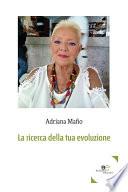 La ricerca della tua evoluzione
