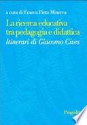 La ricerca educativa tra pedagogia e didattica