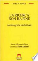 La ricerca non ha fine. Autobiografia intellettuale