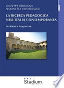La ricerca pedagogica nell'Italia contemporanea
