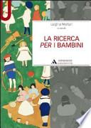 La ricerca per i bambini