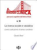 La ricerca sociale e valutativa come costruzione di senso condiviso