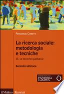 La ricerca sociale: metodologia e tecniche
