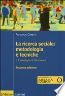 La ricerca sociale: metodologia e tecniche