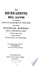 La ricreazione del savio in discorso con la natura e con Dio, che si pubblica per cura della pia associazione