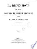 La ricreazione per tutti raccolta di letture piacevoli pubblicata dal prof. Domenico Ghinassi