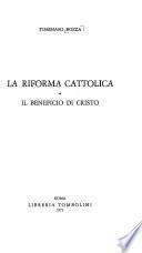 La riforma cattolica ...
