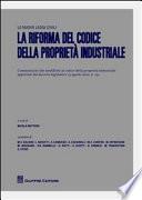 La riforma del codice della proprietà industriale