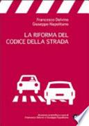 La riforma del codice della strada