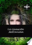 La rinascita dell’anima