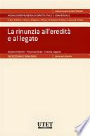 La rinunzia all'eredità e al legato