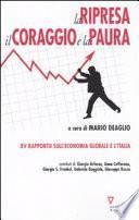 La ripresa, il corraggio e la paura