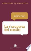 La riscoperta dei classici