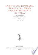 La ritualità funeraria tra età del ferro e orientalizzante in Italia