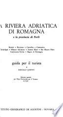 La riviera adriatica di Romagna e la provincia di Forlì