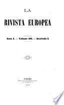 La Rivista europea [ed. by G.A. de Gubernatis]. Anno 1, vol.1-anno 7, vol.4
