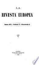 La Rivista europea [ed. by G.A. de Gubernatis]. Anno 1, vol.1-anno 7, vol.4