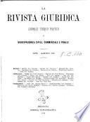 La rivista giuridica giornale teorico, pratico, di giurisprudenza civile, commerciale e penale