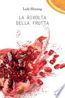 La rivolta della frutta