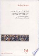 La rivoluzione conservatrice. Il pensiero di Destra nella Germania di Weimar