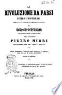 La rivoluzione da farsi dietro l'esperienza del cattivo esito delle passate di De Potter