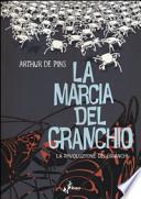 La rivoluzione dei granchi. La marcia del granchio