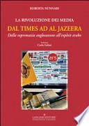 La rivoluzione dei media dal Times ad Al Jazeera