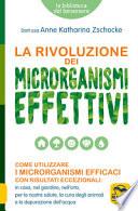 La rivoluzione dei microrganismi effettivi