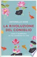 La rivoluzione del coniglio. Come il buddismo mi ha cambiato la vita